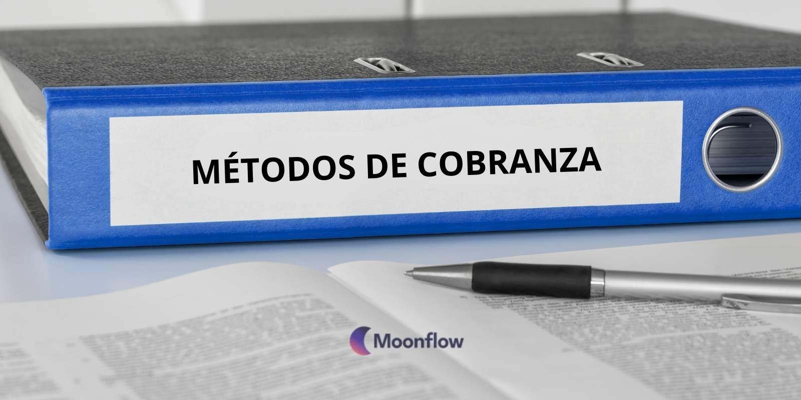 MÉTODOS DE COBRANZA